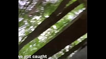 best and we get caught fucking in the forest oops best