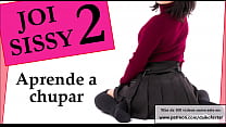 best double joi sissy learns to suck feminization and cei best