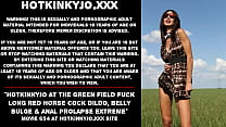 best lesbians hotkinkyjo at the green field fuck long red horse cock dildo belly bulge anal prolapse extreme best