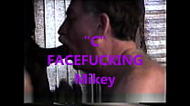 best bigc facefucking faggotmikeywe both loveit best
